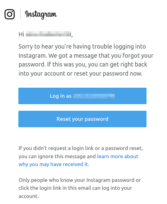 Instagram email with instructions to reset the password or log into the account.