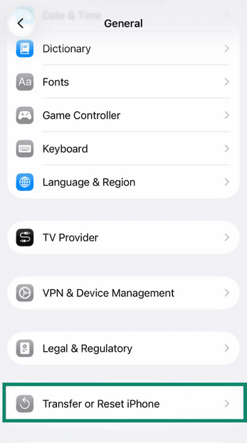 Transfer or Reset iPhone option in the Settings app.